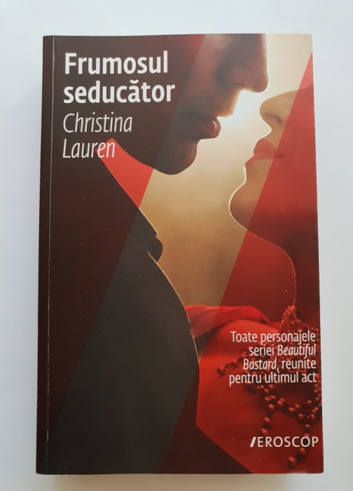 Frumosul seducător - Christina Lauren