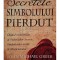 John Michael Greer - Secretele simbolului pierdut (Editia: 2010)