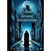 A F&eacute;lhold T&aacute;rsas&aacute;g testamentuma - Gabriella Eld