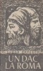 Un dac la Roma - Tudor Popescu, Editura Militara - Roman istoric