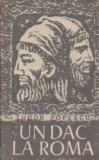 Un dac la Roma - Tudor Popescu, Editura Militara - Roman istoric