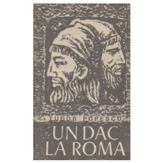 Un dac la Roma