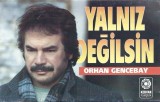 Orhan Gencebay - Yalnız Değilsin, Caseta audio