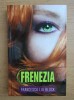 Francesca Lia Block - Frenezia