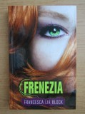 Francesca Lia Block - Frenezia