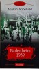Badenheim 1939 - Aharon Appelfeld - Roman Beletristica - Carte Noua/Anticariat