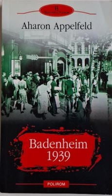Badenheim 1939 &amp;ndash; Aharon Appelfeld foto