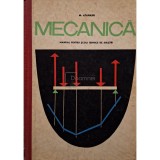 M. Atanasiu - Mecanica - Manual pentru scoli tehnice de maistri (Editia: 1969)