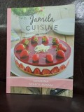 Jamila Cuisine - Cele mai iubite retete / Geanina Staicu-Avram