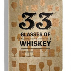 33 Glasses of Whiskey: Pocket Whiskey Journal