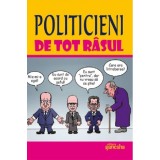 Politicieni de tot rasul |
