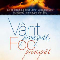 Vant proaspat, foc proaspat - Jim Cymbala