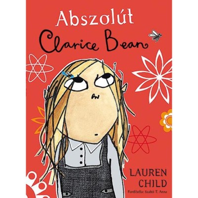 Abszol&amp;uacute;t Clarice Bean - Lauren Child foto