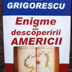 Dan Grigorescu - Enigme ale descoperirii Americii (editia 2007)