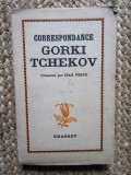 Correspondance Gorki Tch&eacute;khov pr&eacute;sent&eacute;e par Jean P&eacute;rus