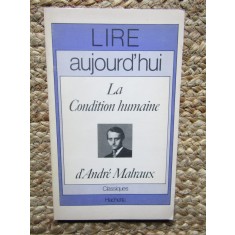 La condition humaine d&#039;Andr&eacute; Malraux - Robert Br&eacute;chon (