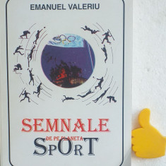 Semnale de pe planeta sport Emanuel Valeriu