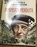 LITR12 0442 Literatura - Gabriela Adamesteanu - Dimineti pirdute