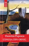 Dumitru Popescu - Cenusa din ornic
