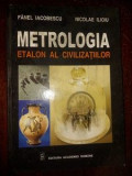 Metrologia. Etalon al civilizatiilor- Fanel Iacobescu, Nicolae Ilioiu