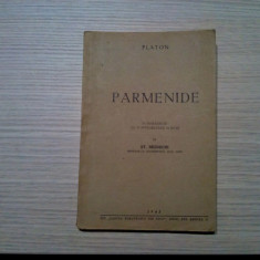 PARMENIDE - PLATON - St. Bezdechi (traducere) - 1943, 130 p.