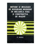 Dodoc Petre - Metode si mijloace de masurare moderne in mecanica