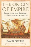 The Origin of Empire | David Potter, Profile Books Ltd