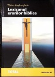 LEXICONUL ERORILOR BIBLICE-WALTER-JORG LANGBEIN-274754