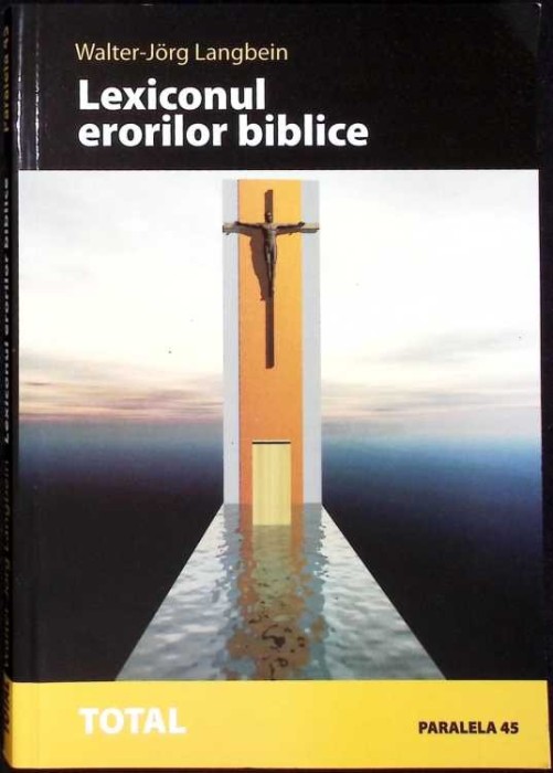 LEXICONUL ERORILOR BIBLICE-WALTER-JORG LANGBEIN-274754