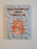 Cumpara ieftin TERAPIA MEDICAMENTOASA IN BOLILE CARDIOVASCULARE DOINA ROSU 1997