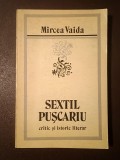 Mircea Vaida - Sextil Pușcariu, critic și istoric literar