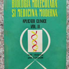 Biologia Moleculara Si Medicina Moderna Aplicatii Clinice V - O. Fodor ,554132