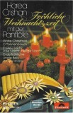 Horea Crishan - Fr&ouml;hliche Weihnachtszeit Mit Der Panfl&ouml;te, Caseta audio