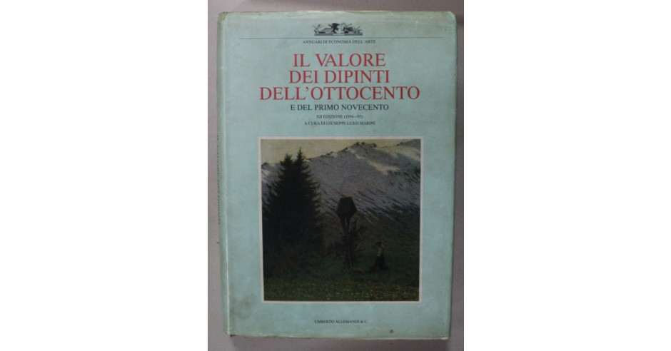 Livre D'art : "Il Valore Dei Dipinti Dell'Ottocento E Del Primo Novecento. XXVI" (2008-2009) - NEUF