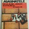 ASASINATELE DE LA JILAVA..., SNAGOV SI STREJNICUL - DIN ISTORIA ATENTATELOR SI ASASINATELOR POLITICE IN ROMANIA