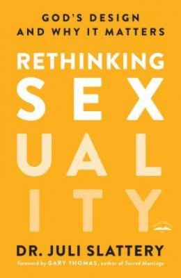 Rethinking Sexuality: God&amp;#039;s Design and Why It Matters foto