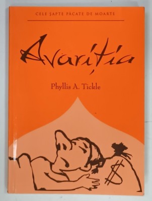 AVARITIA de PHYLLIS A. TICKLE , 2008 foto