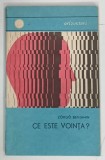 CE ESTE VOINTA de ZORGO BENIAMIN , 1969