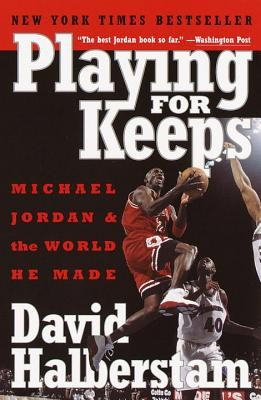 Playing for Keeps: Michael Jordan and the World He Made foto