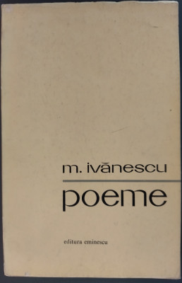 (MIRCEA) M. IVANESCU - POEME (editia princeps, 1970) foto