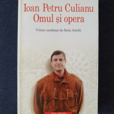 Ioan Petru Culianu. Omul si opera (coord. Sorin Antohi)