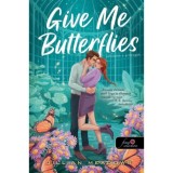 Give Me Butterflies - J&ouml;hetnek a pillang&oacute;k - Oaks Sisters 1. - Jillian Meadows