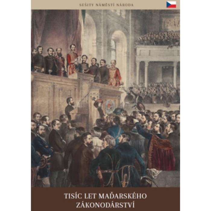 A magyar t&ouml;rv&eacute;nyhoz&aacute;s ezer &eacute;ve (cseh nyelven) - Tis&iacute;c Let Madarsk&eacute;ho Z&aacute;konod&aacute;rstv&iacute; - Ber&eacute;nyi Mariann