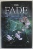 THE FADE by DEMETRIA LUNETTA 2018