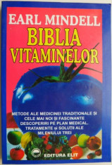 Biblia vitaminelor &amp;ndash; Earl Mindell foto