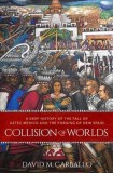 Collision of Worlds | David M. Carballo, Oxford University Press
