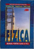 Fizica. Manual pentru clasa a VI-a &ndash; Christopher Clark