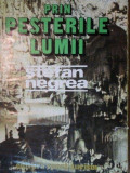 PRIN PESTERILE LUMII de STEFAN NEGREA 1979