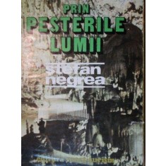 PRIN PESTERILE LUMII de STEFAN NEGREA 1979