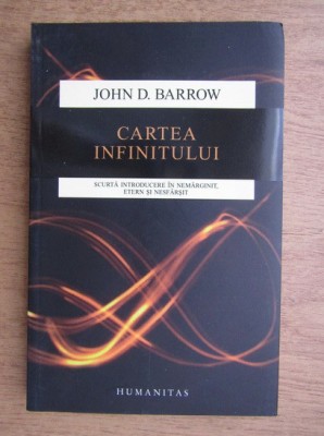 John D. Barrow - Cartea infinitului foto